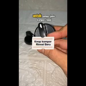 Pemutar Kompor Rinnai Baru Murah / Knop Kompor Rinnai Model Baru Bahan ABS