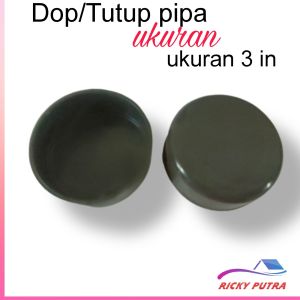 Tutup pipa paralon ukuran 3 inci dop polos soket fitting PVC