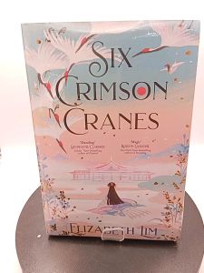 Six Crimson Cranes by (Elizabeth Lim)