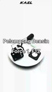 Pelampung Bensin Force 1 F1 & F1Z F1 Z Besi Plastik Sensor Pengukur Bahan Bakar Tangki Tanki Tank Tengki Teng