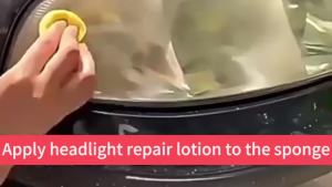 Car Headlight Restoration Polishing Kit High-Efficiency Headlamp Scratch Remover Paste Remove Oxidation Yellowing Polish Liquid