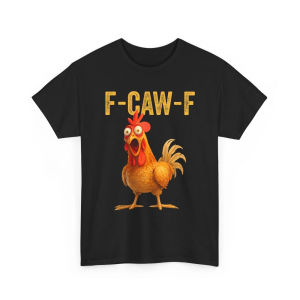 Funny F-Caw-F Chicken Shirt FCAWF Chicken Mens and Womens Humor Shirt Street Fashion Casual Face Round Neck High Quality Tops