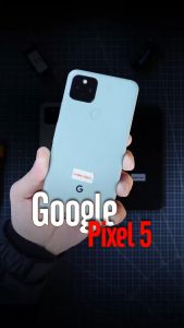 Điện Thoại Google Pixel 5 Quốc Tế Chip Snapdragon 765G Ram 8G/128GB. SonPixel