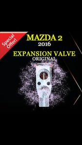 MAZDA 2 2016 YEAR SKYACTIV ORIGINAL EXPENSION VALVE/ EXPANSION VALVE (CAR AIRCOND SYSTEM)