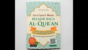 Cara Cepat & Mudah Belajar Baca Al-Quran Mulai Dari Nol Sampai Fasih & Lancar