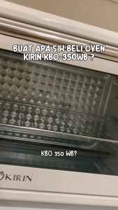 KIRIN KBO350WB Oven Kapasitas 35 Liter Daya 450Watt Sampai 900Watt Bergaransi Resmi