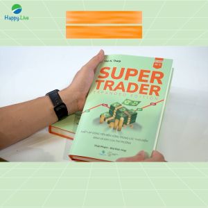 Sách - Super Trader Expanded Edition - Thiết lập dòng tiền bền vững trong các thời điểm đỉnh và đáy của thị trường