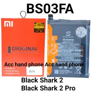 Baterai Xiaomi Black Shark 2  Black shark 2 pro BlackShark BS03FA  Original 100