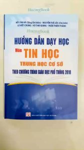 Sách - Hướng dẫn dạy học môn Tin học THCS theo chương trình GDPT 2018 - SP