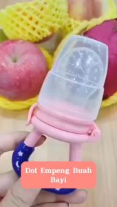 Dot Empeng Buah Bayi Silicone/Baby Fruit and Food Feeder Pacifier/Perlengkapan MPASI Anak Batita Bahan Lembut Lentur/Aman Tidak Beracun - FR GALLERY
