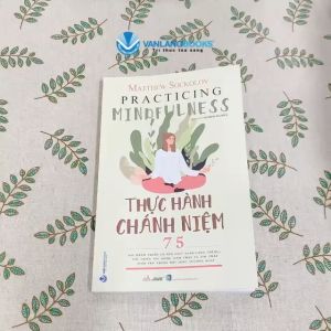 Sách - Thực Hành Chánh Niệm-Vanlangbooks