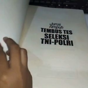 JURUS AMPUH Tembus Tes Seleksi TNI-POLRI