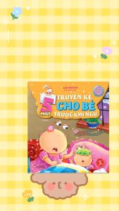 5 phút truyện kể cho bé rước khi ngủ - Sáng tạo (sách bản quyền)