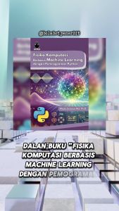Buku Fisika Komputasi Berbasis Machine Learning dengan Pemrograman Python - Mada Sanjaya