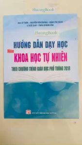 Sách - Hướng dẫn dạy học môn Khoa học tự nhiên THCS theo chương trình GDPT 2018 - SP