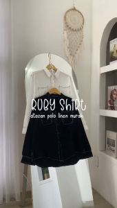 Ruby Shirt Top Atasan Kemeja Wanita Oversize Fashion Remaja Kekinian Basic Casual Daily Matt Polo Linen