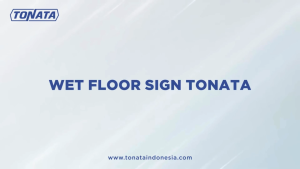 Warning Wet Floor Sign / Papan Awas Licin Tonata