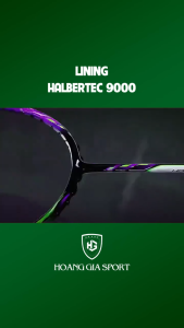 Vợt Cầu Lông Lining Halbertec 9000 Full Carbon - Căng Sẵn 11kg Max 13.5kg (Tặng Kèm 3 Phụ Kiện)