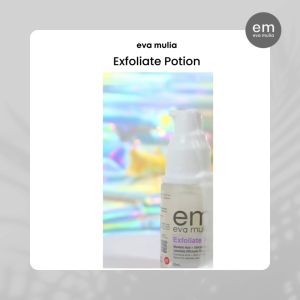 Eva Mulia Exfoliate Potion 20ml - Serum Exfoliasi Wajah Untuk Mengangkat Sel Kulit Mati