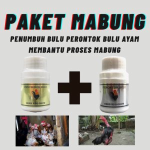 Paket Ayam MABUNG - Penumbuh Bulu Perontok Bulu Ayam Membantu Proses Mabung