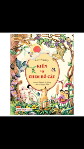 Sách - Kiến Và Chim Bồ Câu (Tác giả: Lev Tolstoy)