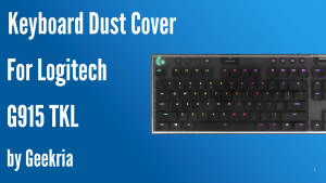Geekria Keyboard Dust Cover Clear Acrylic Keypads Cover for Logitech G915 TKL/G915 X Lightspeed TKL/ G715 / G713