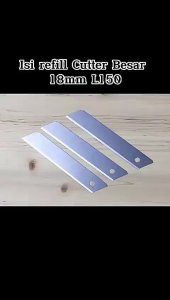 KUKE Refill Cutter L150 Besar 18mm (isi 10) Refill Large Cutting Knife Pisau Pemotong Cadangan Anti Karat Kater Stainless Super Tajam Cuter Perlengkapan Kantor Alat Packing Unboxing