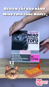 Cát vệ sinh đậu nành Miao Tofu Cat Litter 2.8kg 7L dành cho mèo | Cát hữu cơ an toàn với sức khoẻ mèo ít bụi vón tốt
