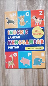 Buku Menggambar Anak Bilingual / Inggris Lancar Menggambar Pintar - Edisi Binatang / Indonesia - Inggris