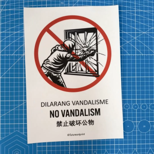 No Vandalism. Dilarang Vandalisme. 禁止破坏公物. Destroy Spoil Property. Rosak Harta Benda. Premium Sticker Prohibition Sign. Prohibited Label Notice Signage. Laminated Waterproof Scratch Resistant. Suitable for Indoor and Outdoor.