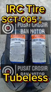 Ban Motor IRC SCT 005 R ( SCT005R ) 140/70-14 Tubeless Matic