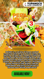 PERA SA KUSINA Healthy Vegetarian Meals VoLume 3 - Soups / Appetizers/ Salad and Light Meals / Main Meals / Side Dishes / Desserts / Specialty Bread -  By Ma. Aurora L. Sicat and Brando Panajon