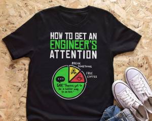 Funny Engineer Shirt Men Engineering Lover T-shirt Science Nerd Programmer Developer Tshirt Mechanical Chemical Engineer Tee