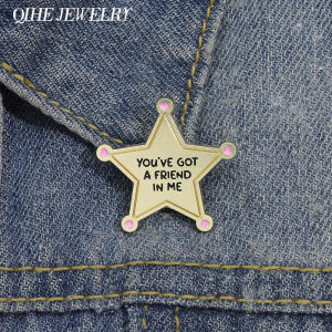 Creative Design Star Brooch Enamel Pins YOUVE GOT A FRIEND IN ME Brooches Lapel Badges Fashion Jewelry Gift for Kids Friends