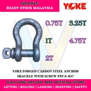 YOKE 8-837 FORGED CARBON STEEL ANCHOR SHACKLE WITH SCREW PIN (0.75T - 4.75T)