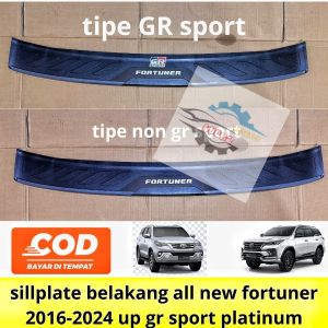 sillplate belakang all new Fortuner 2016 2020 2022 2023 2025 Platinum