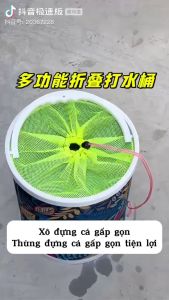 Xô Đựng Cá Đựng Phụ Kiện Đa Năng Có Thể Gấp Gọn Mang Đi Tiện Lợi