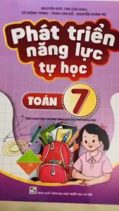 Sách - Phát Triển Năng Lực Tự Học Toán 7 - Biên soạn theo chương trình GDPT mới - ND