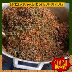 Sambal Garing Bilis Campur Pucuk Ubi Homemade Pedas Berapi