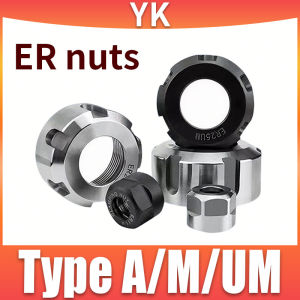 ER11 ER16 ER20 ER25 ER32 Nut High Precision Machine Nut Carving Machine Nuts Electric Spindle Chuck Nut ER Collet Accessory