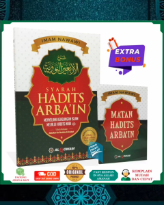 ORIGINAL Syarah Hadits Arbain AL-QOWAM BONUS Matan Hadis Arbain Menyelami Keagungan Islam Melalui Hadits Nabi Imam An-Nawawi