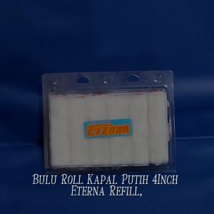 bulu roll kapal putih 4" ETERNA refill kuas rol cat tembok 4" putih ETERNA 1LUSIN