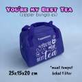 Coolteen you’re my best tea tupperware (zipper bunga es). 