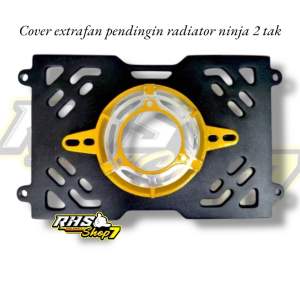 COVER NINJA OLD COVER EXTRAFAN PENDINGIN RADIATOR NINJA 2 TAK SS R MODEL OLD COVER RADIATOR NINJA SS R COVER EXTRAFAN RADIATOR NINJA 2 tak
