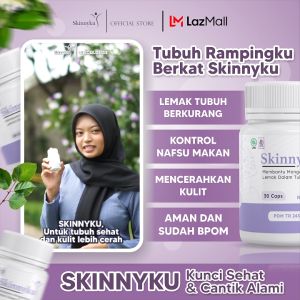 SKINNYKU - Obat Pelangsing / Menurunkan Berat Badan / Mengurangi Lemak Dalam Tubuh