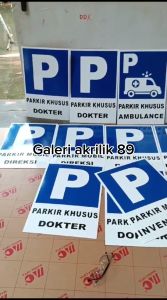 Rambu Parkir Khusus Mobil/Dokter/Ambulace