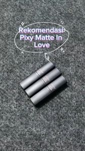 LIPS LOVE PIXY LIPSTICK MATTE IN LOVE 4 GR LIPS STICK