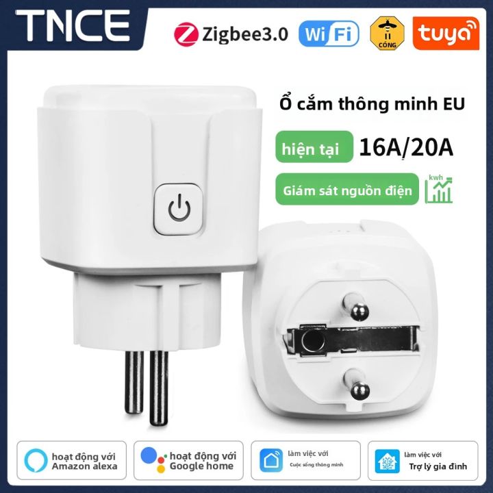 TNCE Tuya Ổ Cắm Thông Minh WiFi/Zigbee3.0 EU Ổ Cắm 16A/20A Có Chức Năng ...