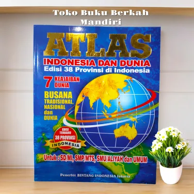 buku atlas indonesia dan dunia edisi 38 provinsi di indonesia A4(24×32cm)