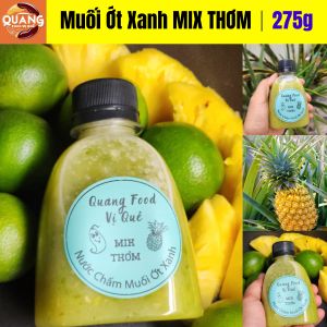 MỚI LẠ Nước Chấm Muối Ớt Xanh MIX THƠM Quang Food - 275g ｜Vị Trái Thơm thanh dịu mới lạ kết hợp độc đáo để chấm hải sản đồ nướng các loại.